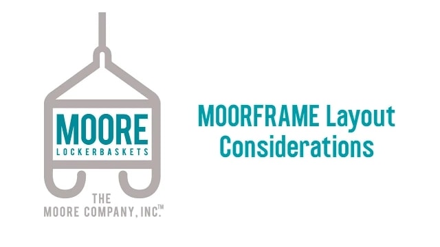 Moorframe Layout Considerations